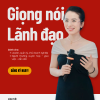 GIỌNG NÓI LÃNH ĐẠO